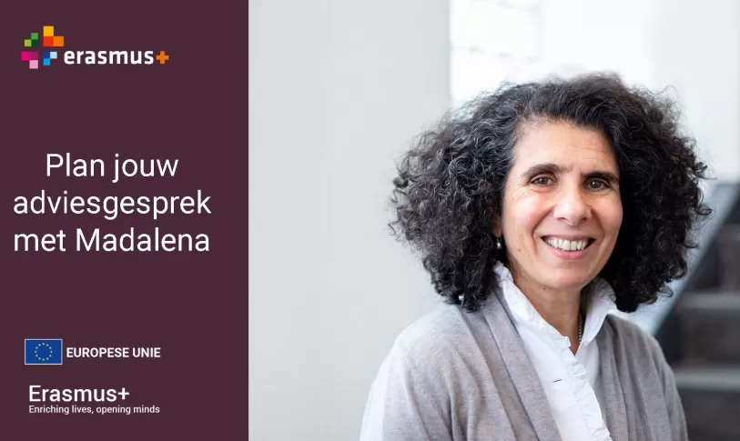 Foto van Madalena Pereira, met links de tekst 'Plan jouw adviesgesprek in', samen met het logo van het Nationaal Agentschap, het logo van het Erasmus+ programma en het logo van de Europese Unie