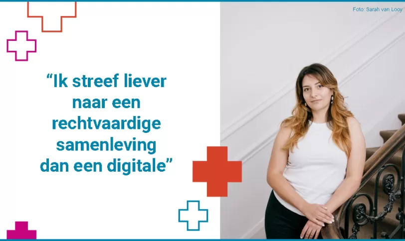 Een portretfoto van Paola Verhaert aan de rechterkant met aan de linkerkant de quote: "Ik streef liever naar een rechtvaardige samenleving dan een digitale"