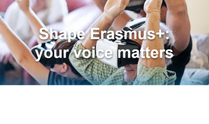 Shape Erasmus+ your voice matters